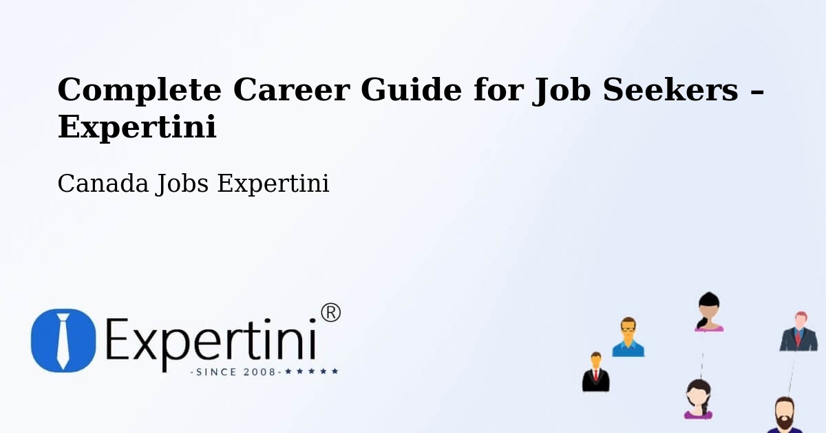 Career Guide for Job Seekers – Ancaster - Ancaster, Canada Jobs Expertini