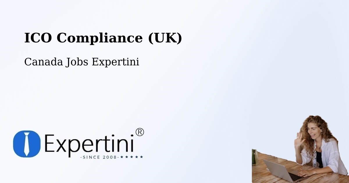 UK Data Protection & ICO Compliance – Ancaster - Canada Jobs Expertini