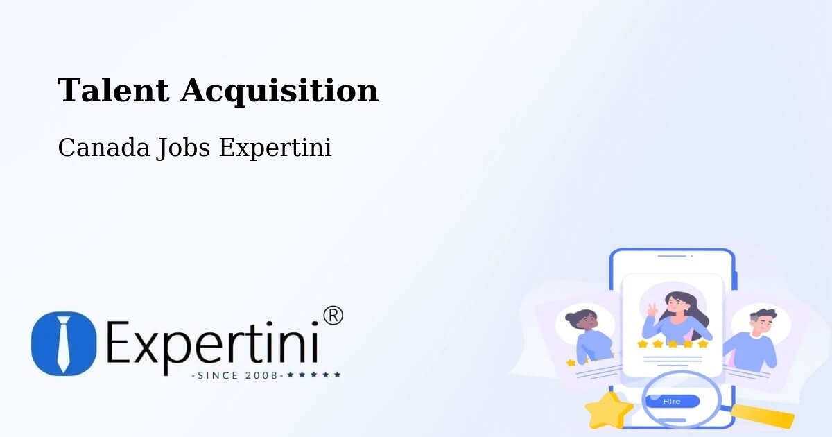 Post Jobs & Find Candidates in Ancaster – Talent Acquisition Solutions - Canada Jobs Expertini